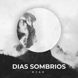Dias Sombrios