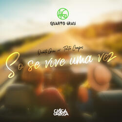 Só Se Vive uma Vez