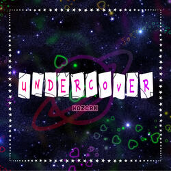 Undercover