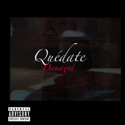 Quédate