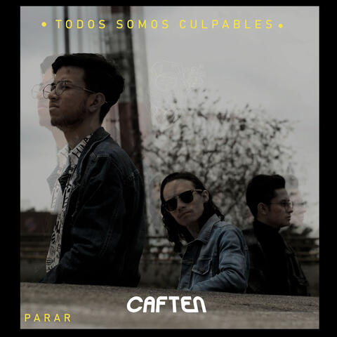 Todos Somos Culpables / Parar