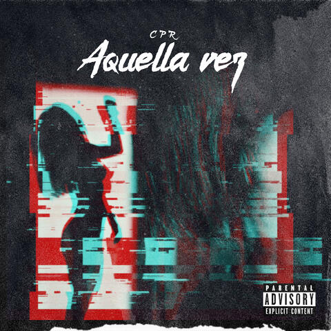 Aquella Vez