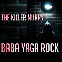 The Killer Murry