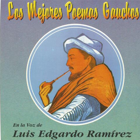 La Leyenda del Horcon, Poemas Gauchos en la Voz de Luis Edgardo Ramirez