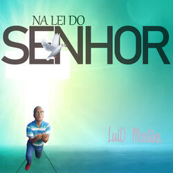 Na Lei do Senhor