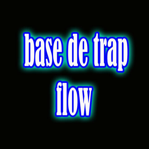 Base de Trap Flow