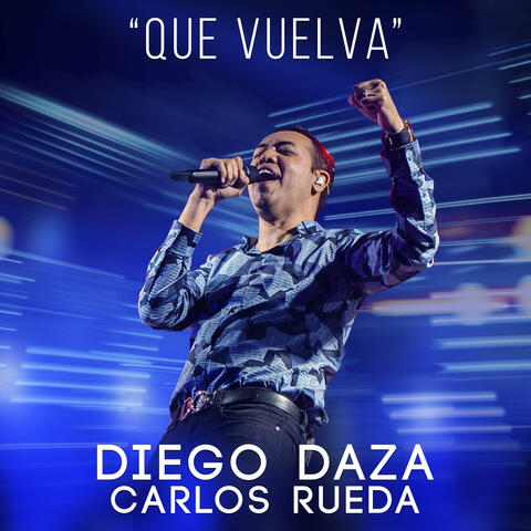 Que Vuelva