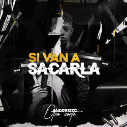 Si Van a Sacarla