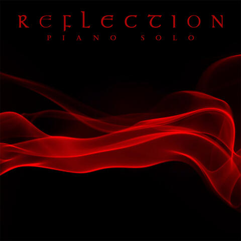 Reflection - Piano Solo