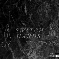 Switch Hands