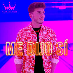Me Dijo Sí