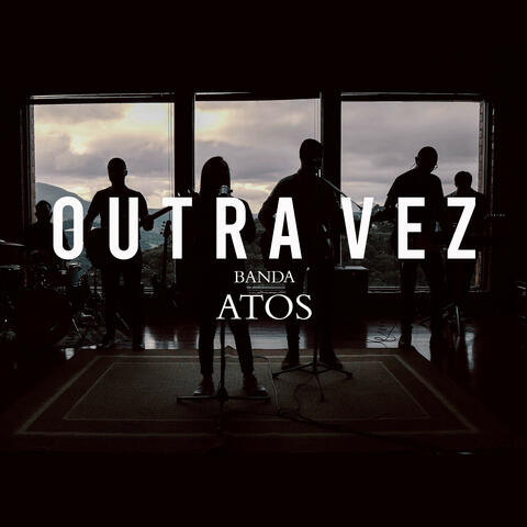 Outra Vez
