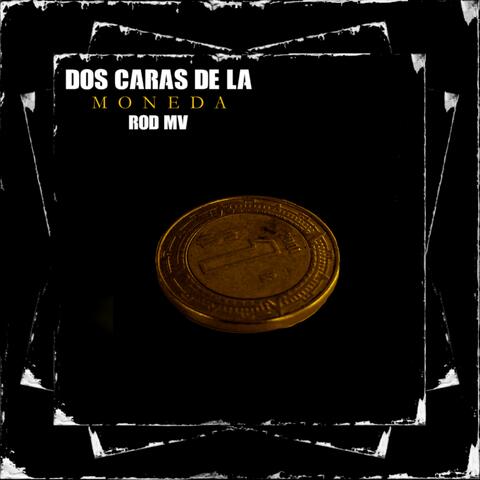 Dos Caras de la Moneda