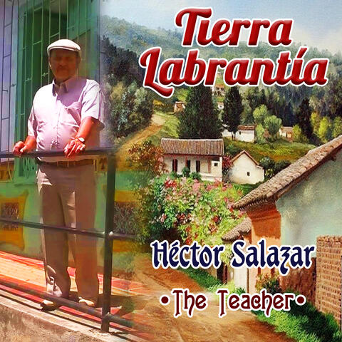 Tierra Labrantía The Teacher