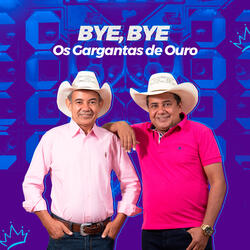 Bye, Bye
