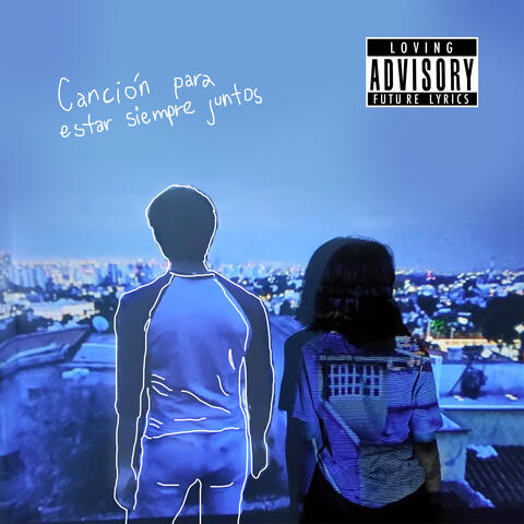 Canción para Estar Siempre Juntos