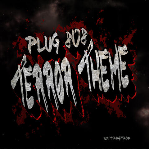 Plug 808 Terror Theme