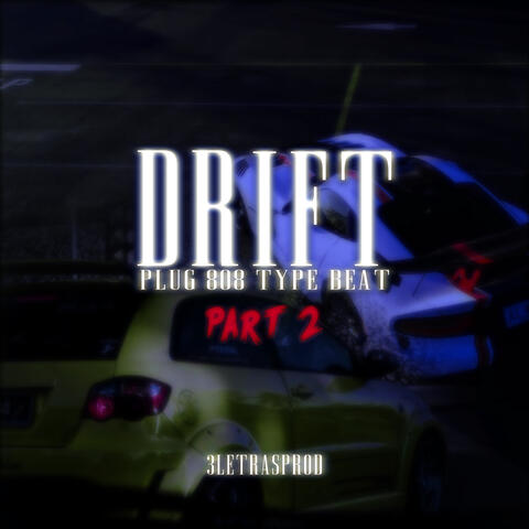 Drift Plug 808 Type Beat, Pt. 2