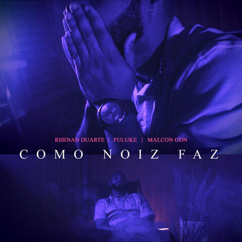 Como Noiz Faz