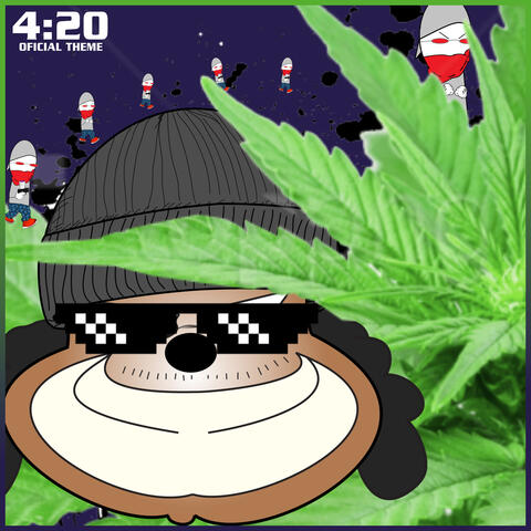 4:20 Official Theme