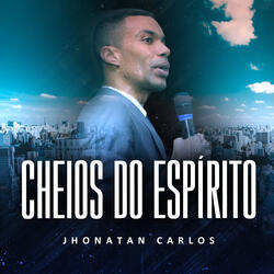 Cheios do Espírito Santo, Pt. 1