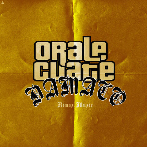 Orale Cuate