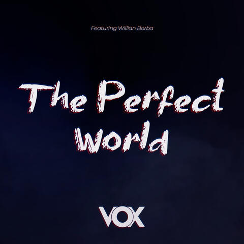 The Perfect World