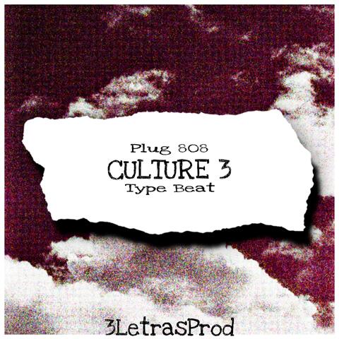 Plug 808 - Culture 3 Type Beat