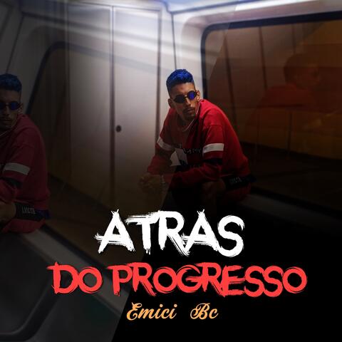 Atrás do Progresso