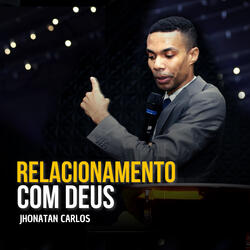 Relacionamento Com Deus