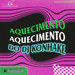 Aquecimento do Dj Konhake