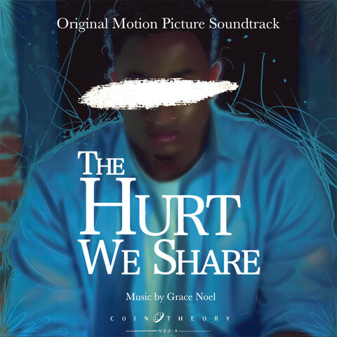 The Hurt We Share Soundtrack