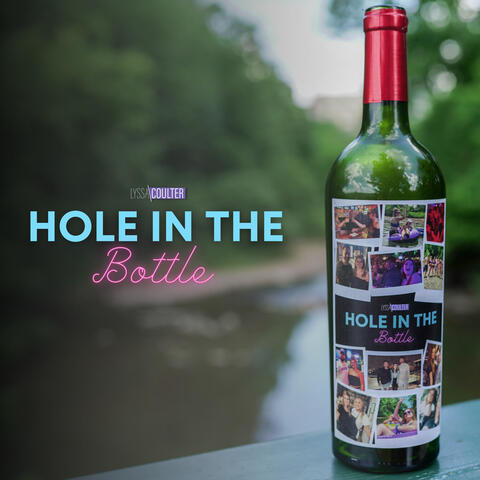 Hole in the Bottle
