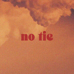 No Tie