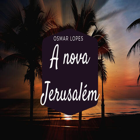 A Nova Jerusalém