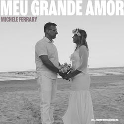Meu Grande Amor