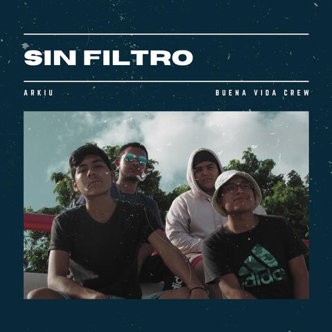 Sin Filtro