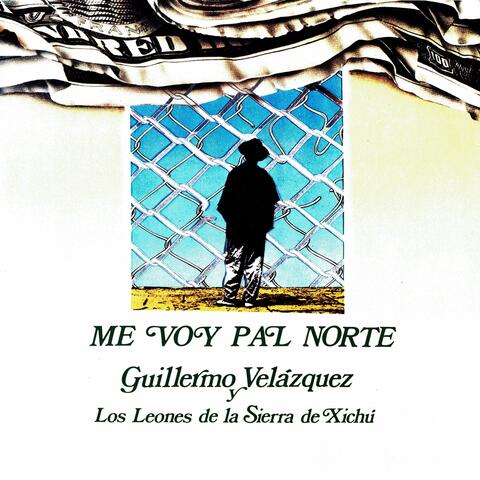 Me Voy Pal Norte