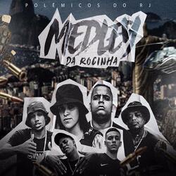 Polêmicos do Rj - Medley da Rocinha