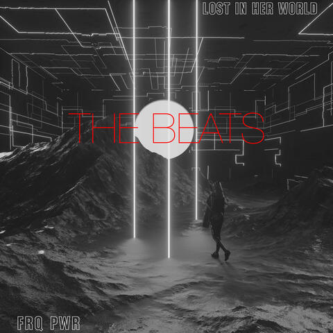 Lost in Her World: The Beats