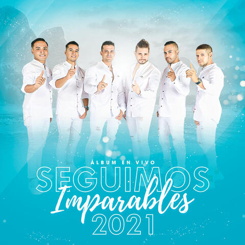 Seguimos Imparables 2021