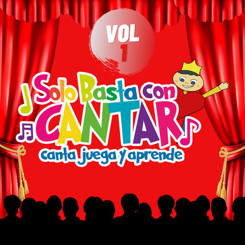 Solo Basta Con Canta,  Vol 1