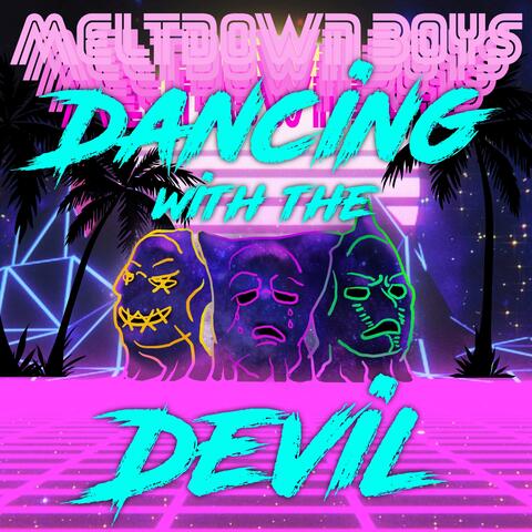 Dancing with the Devil