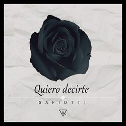 Quiero Decirte