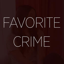 Favorite Crime