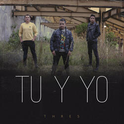 Tu y Yo