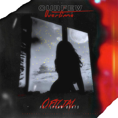 Curfew Overtime