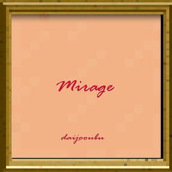 Mirage