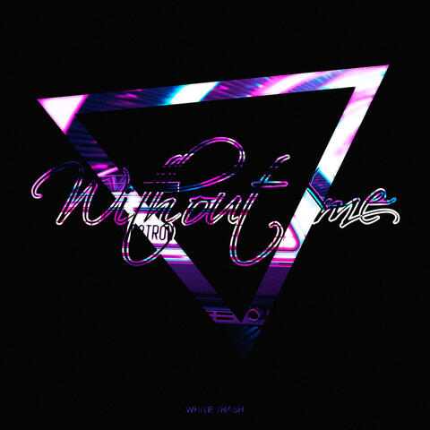 Without Me