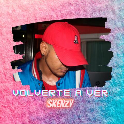 Volverte a Ver